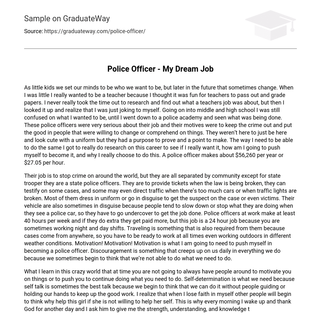 Police Officer –  My Dream Job