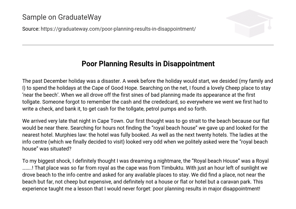 Poor Planning Results in Disappointment