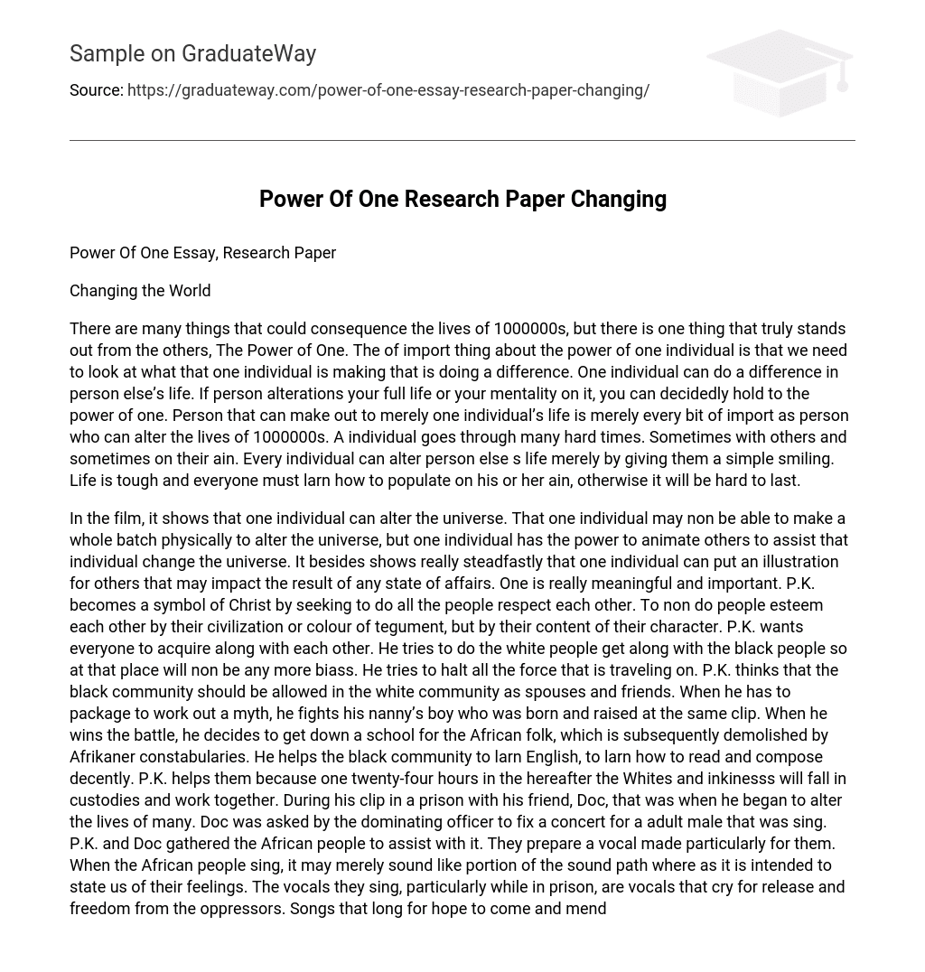 Power Of One Research Paper Changing