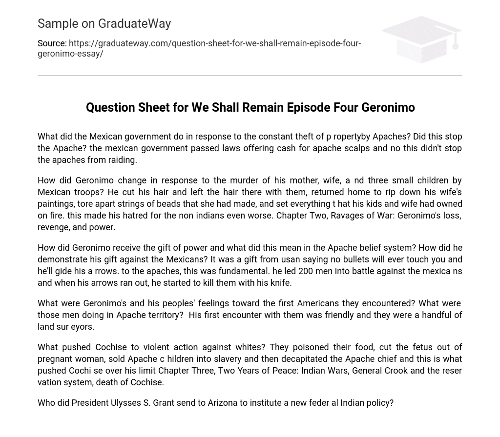 Question Sheet for We Shall Remain Episode Four Geronimo