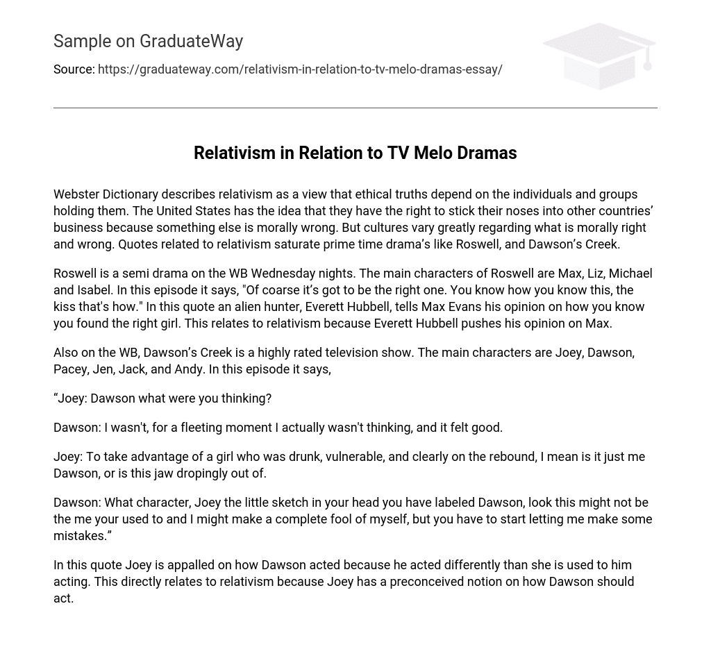 Relativism in Relation to TV Melo Dramas