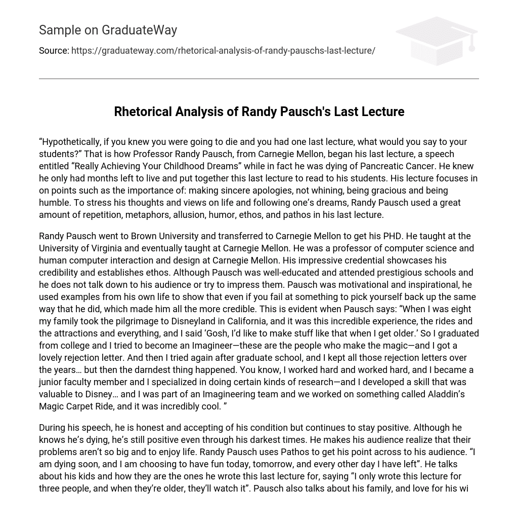 Rhetorical Analysis of Randy Pausch’s Last Lecture