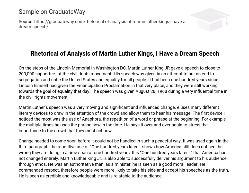 Rhetorical of Analysis of Martin Luther Kings, I Have a Dream Speech