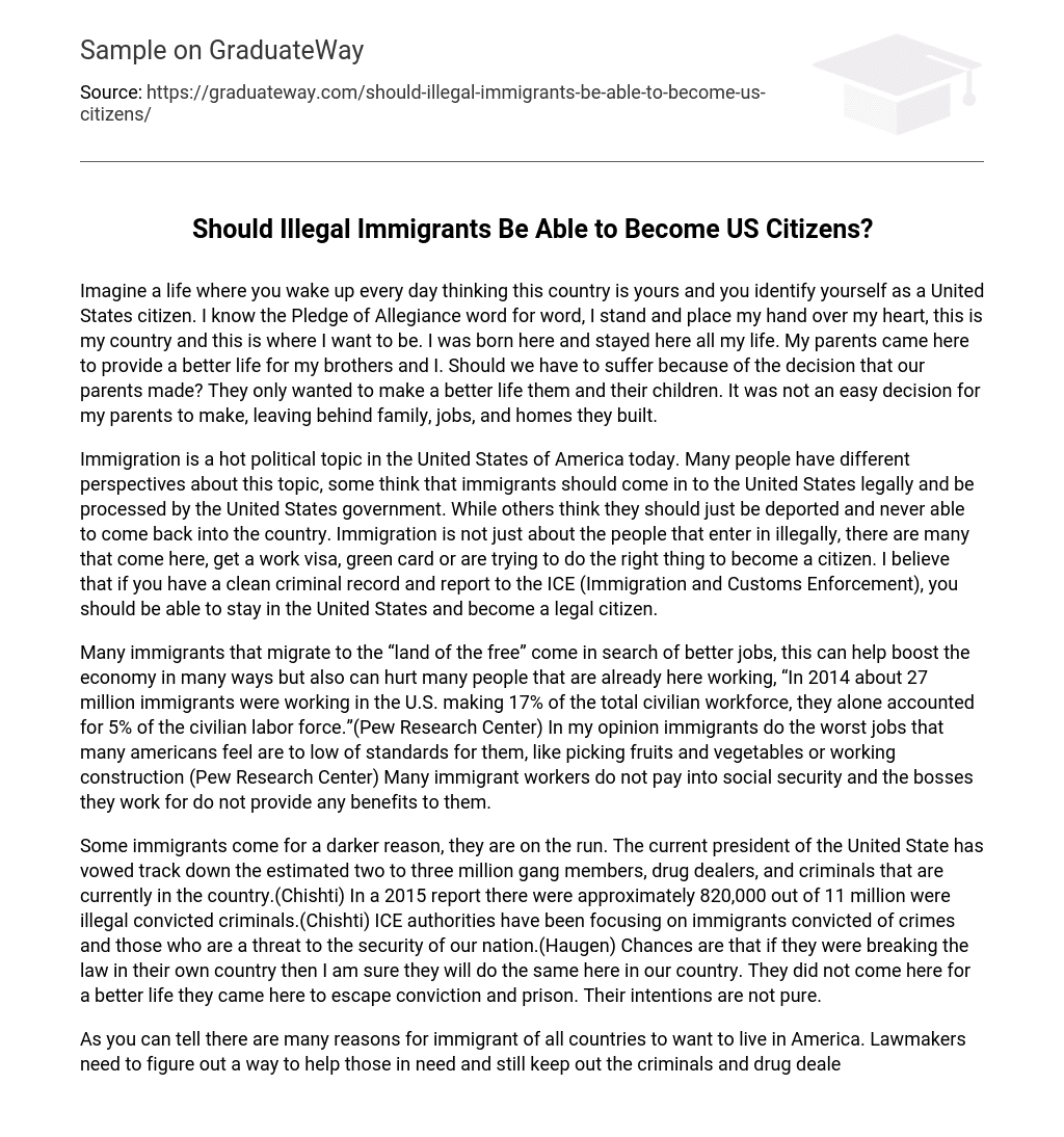 Should Illegal Immigrants Be Able to Become US Citizens?