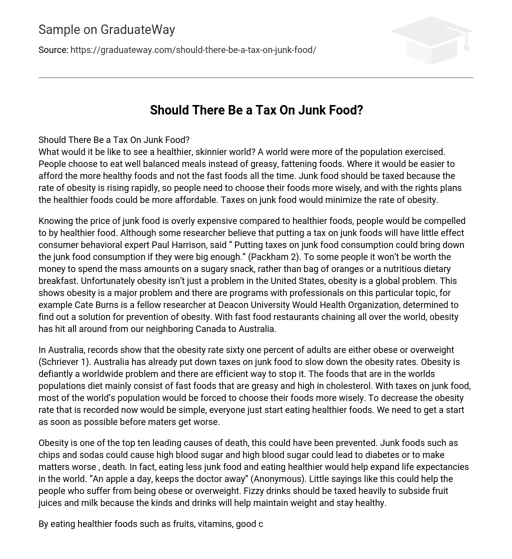  Should There Be A Tax On Junk Food Essay Example GraduateWay