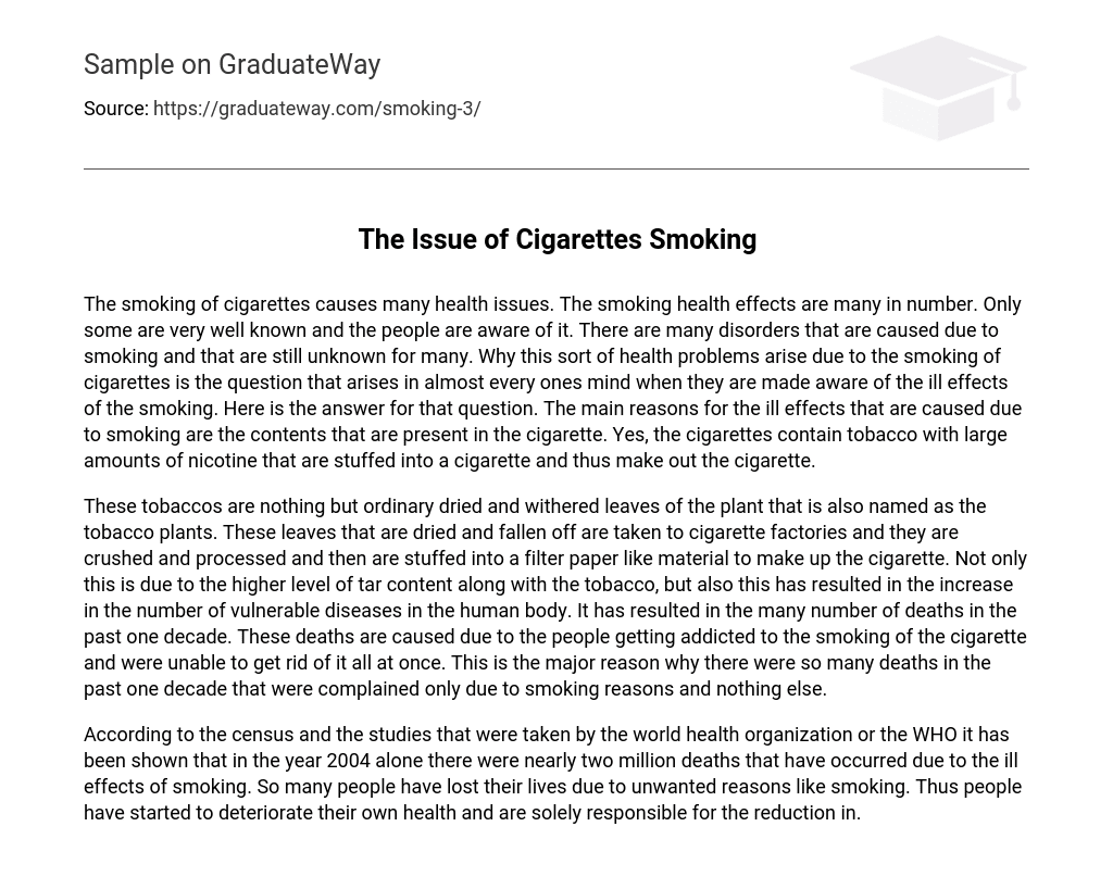 The Issue of Cigarettes Smoking