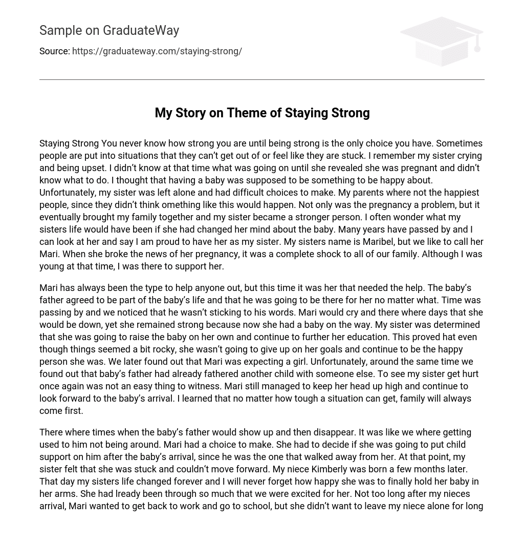 My Story on Theme of Staying Strong