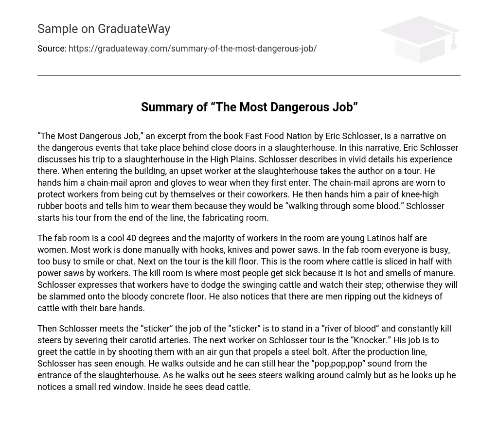 Summary of “The Most Dangerous Job”