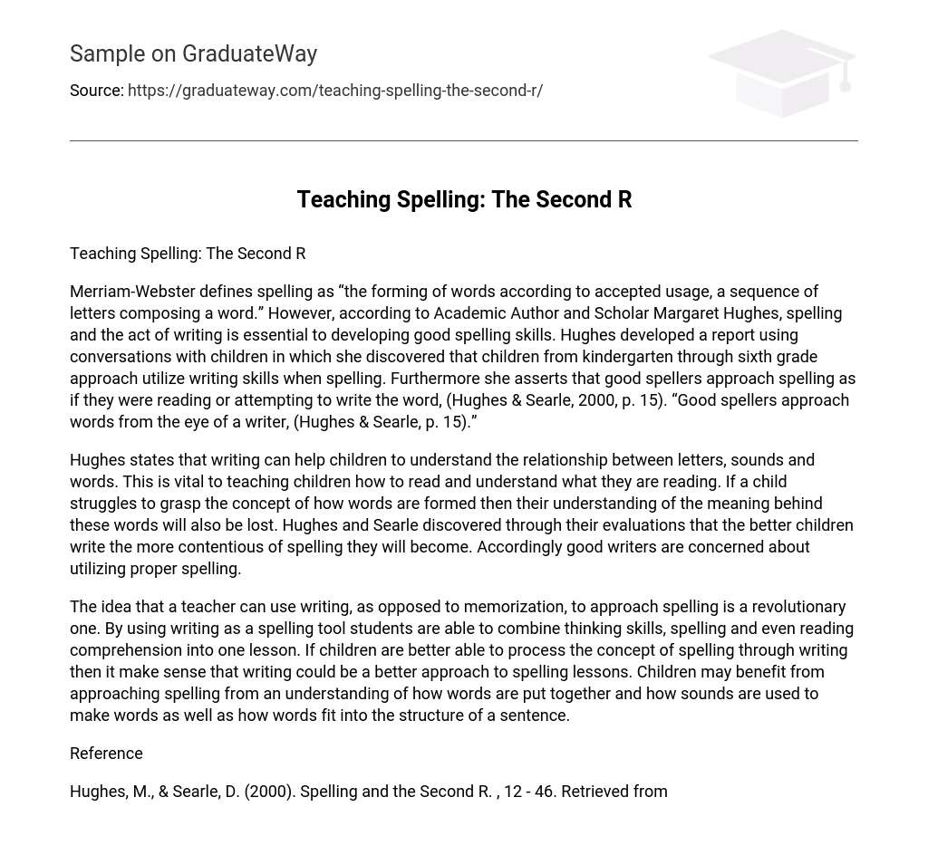 Teaching Spelling: The Second R