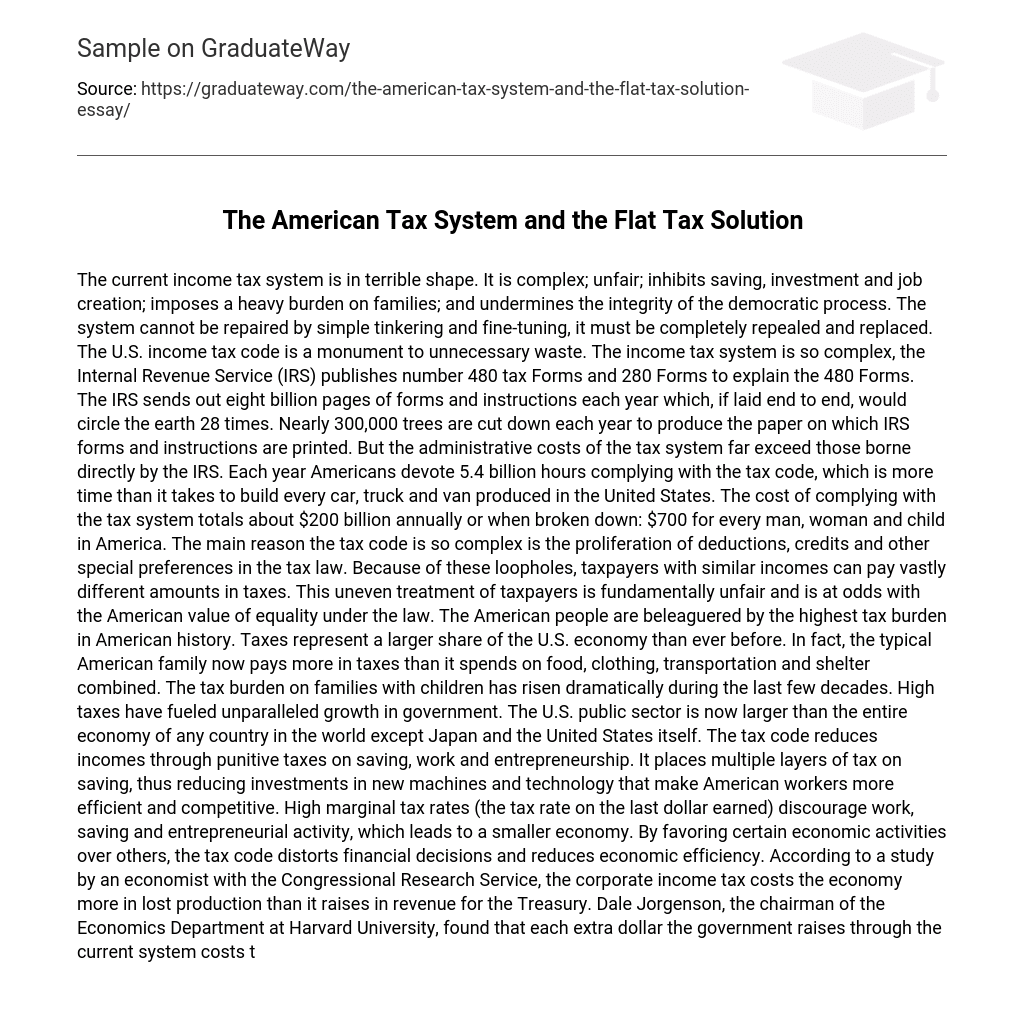 The American Tax System and the Flat Tax Solution