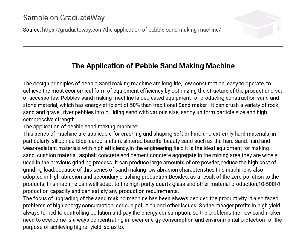The Application of Pebble Sand Making Machine