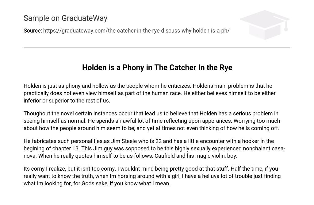 Holden is a Phony in The Catcher In the Rye