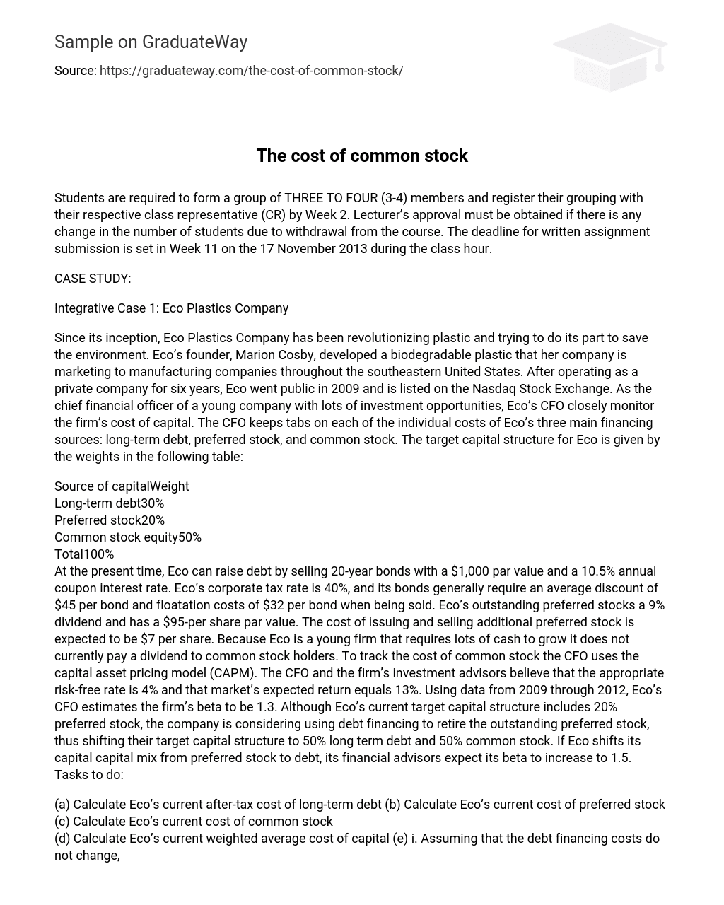The cost of common stock