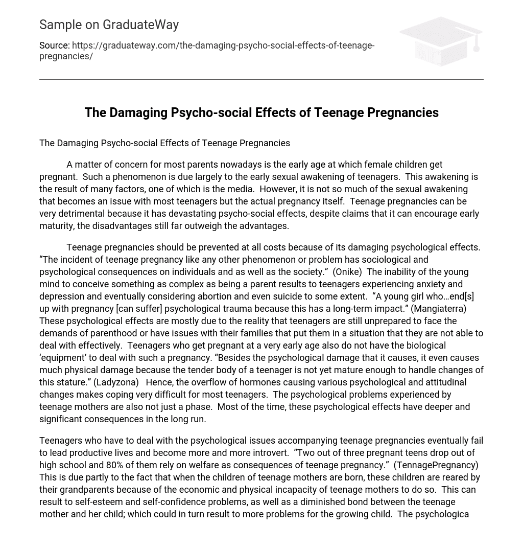 The Damaging Psycho-social Effects of Teenage Pregnancies