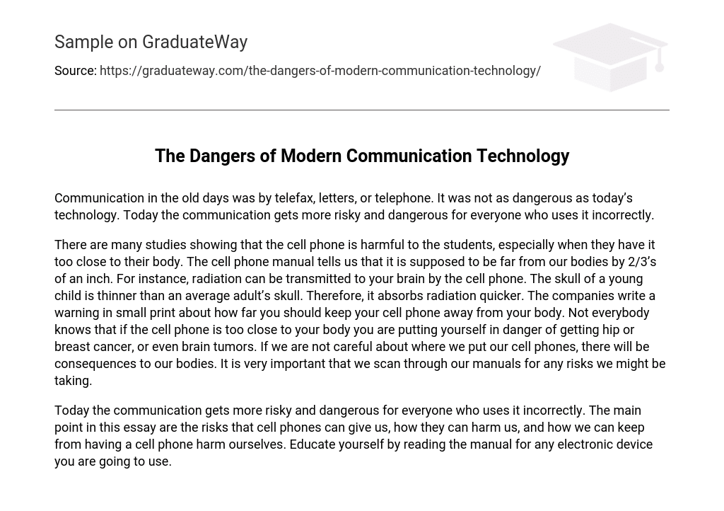 The Dangers of Modern Communication Technology
