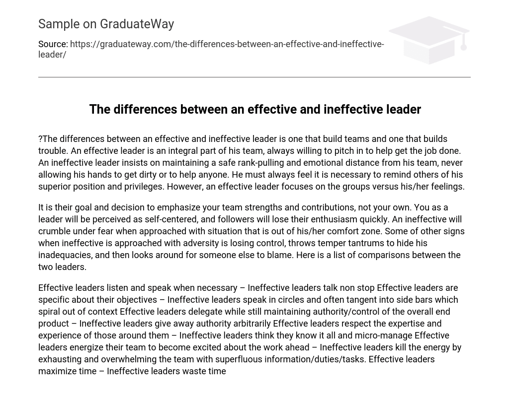 The differences between an effective and ineffective leader