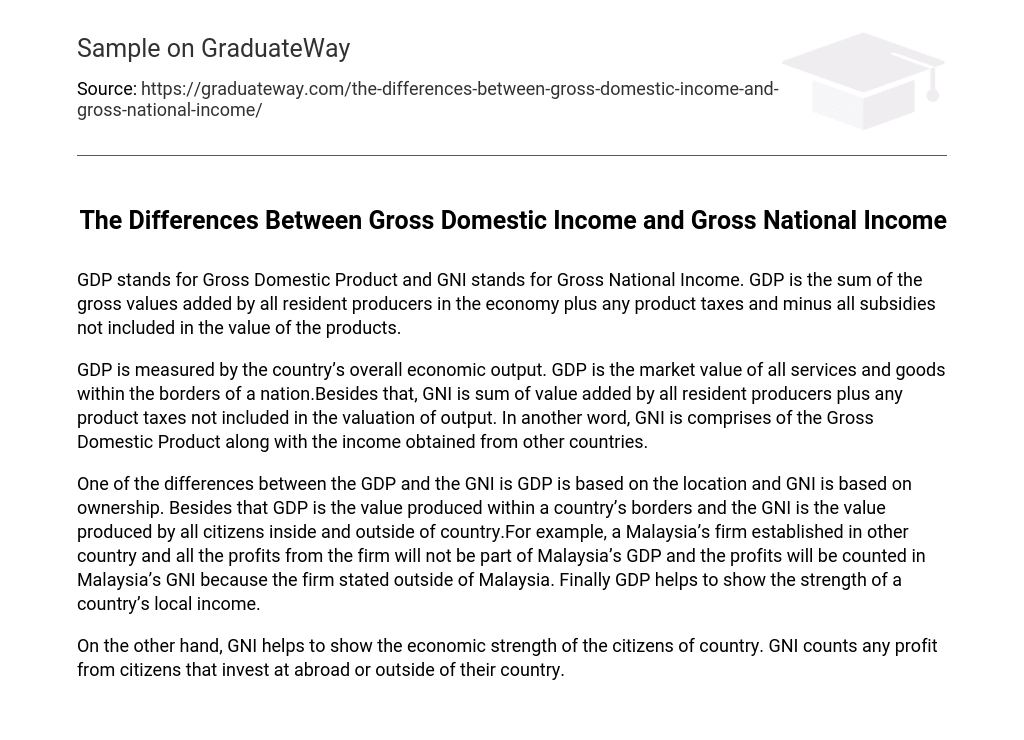 The Differences Between Gross Domestic Income and Gross National Income