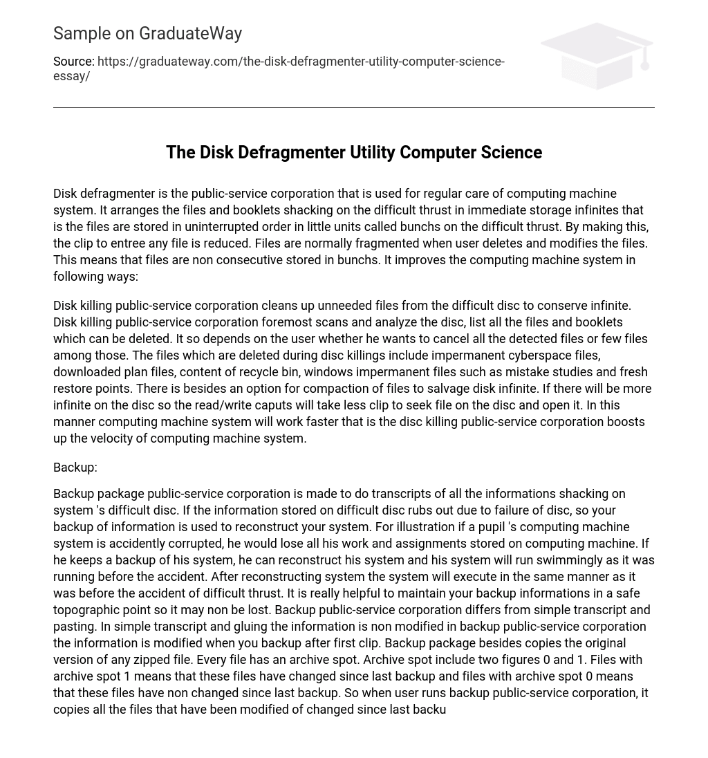 The Disk Defragmenter Utility Computer Science