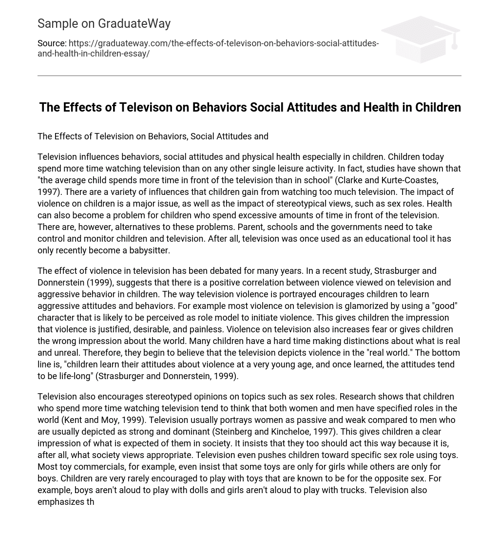 The Effects of Televison on Behaviors Social Attitudes and Health in Children