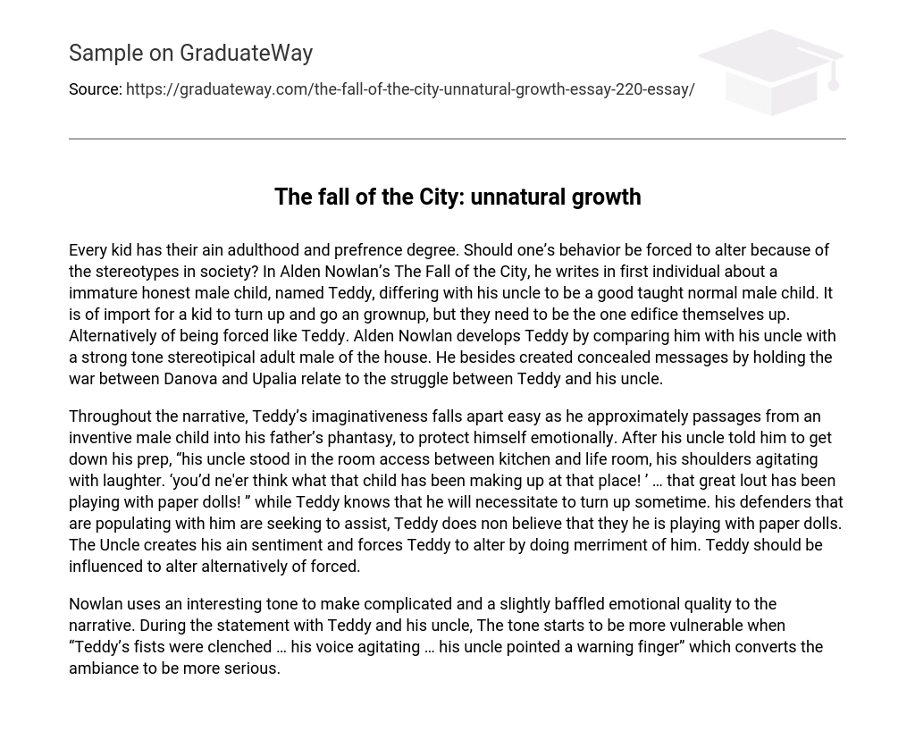 The fall of the City: unnatural growth