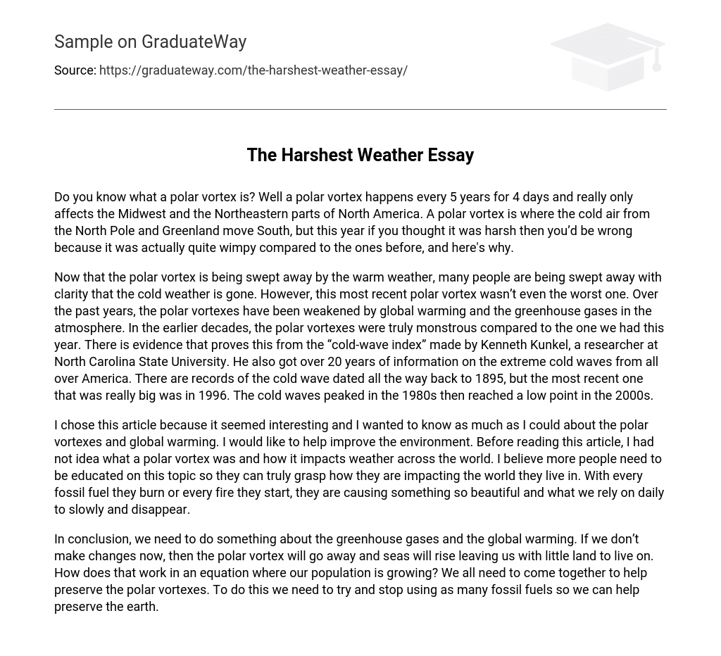 The Harshest Weather Essay