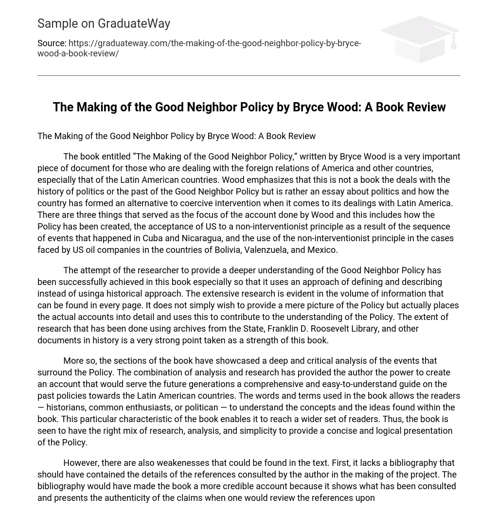 The Making of the Good Neighbor Policy by Bryce Wood: A Book Review