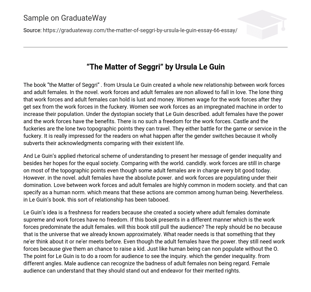 “The Matter of Seggri” by Ursula Le Guin Short Summary
