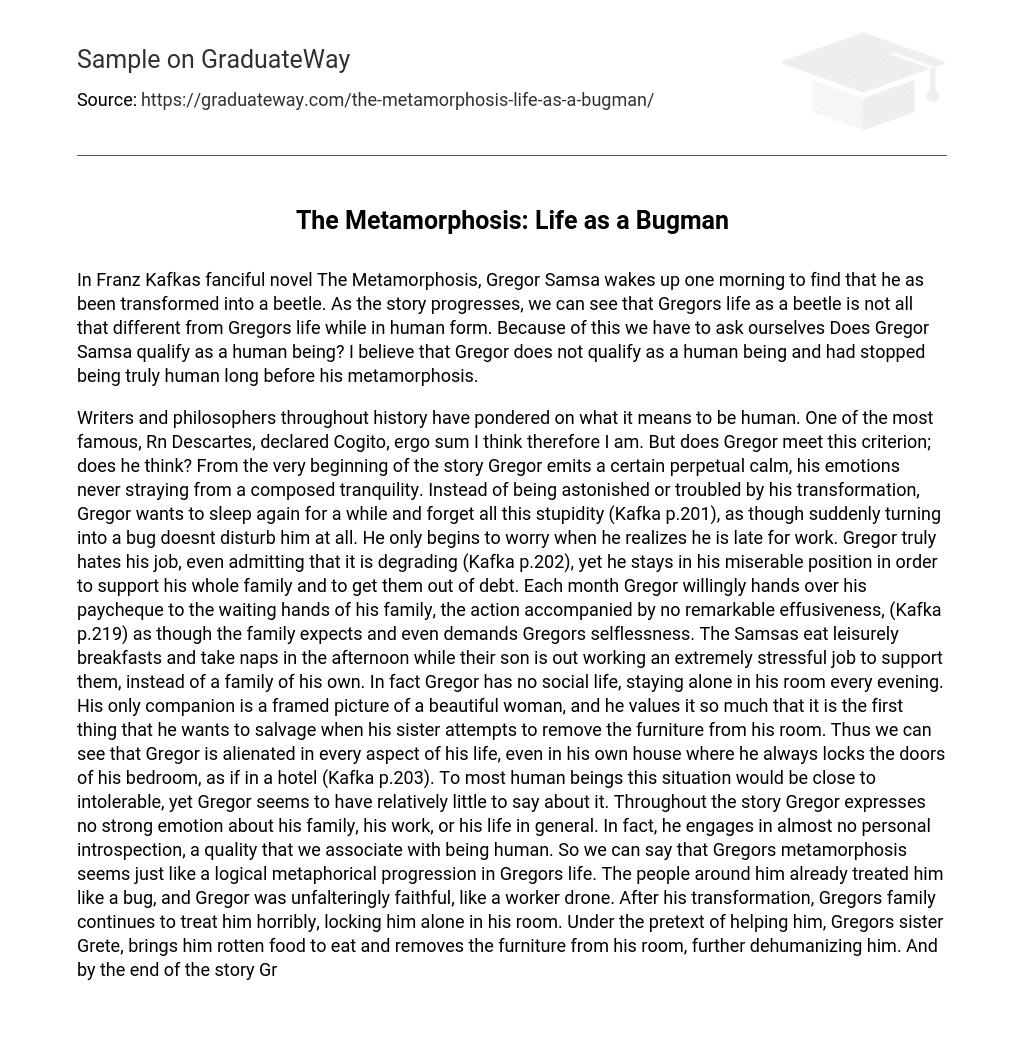 The Metamorphosis: Life as a Bugman