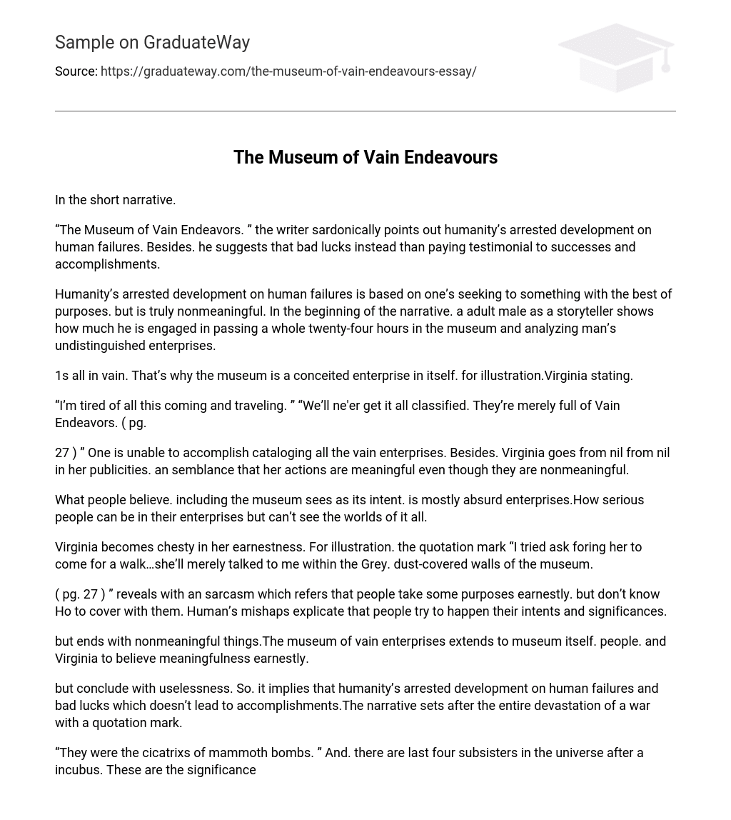 The Museum of Vain Endeavours Short Summary
