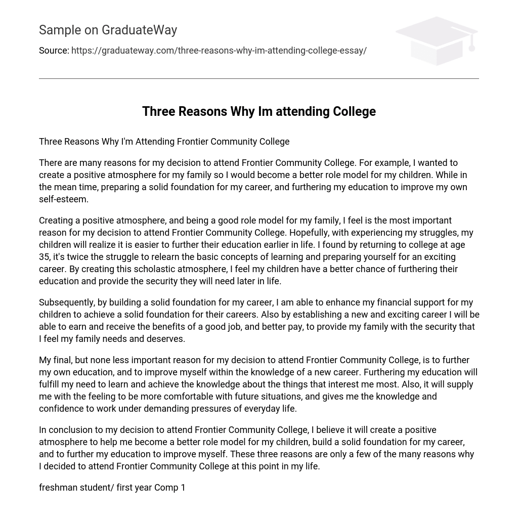  Three Reasons Why Im Attending College Essay Example GraduateWay