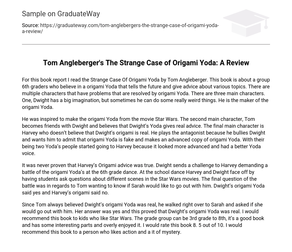 Tom Angleberger’s The Strange Case of Origami Yoda: A Review