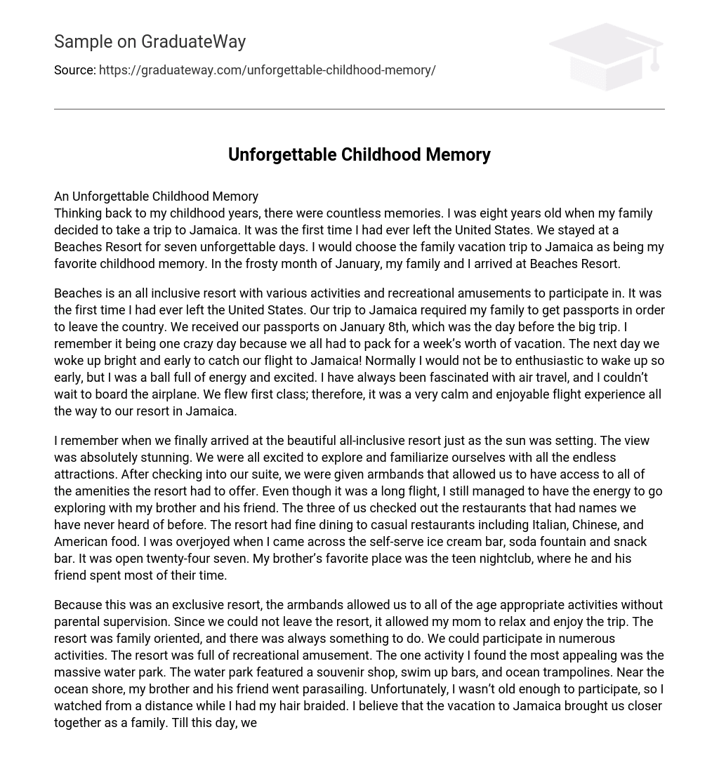 “Unforgettable Childhood Memory” Narrative Essay