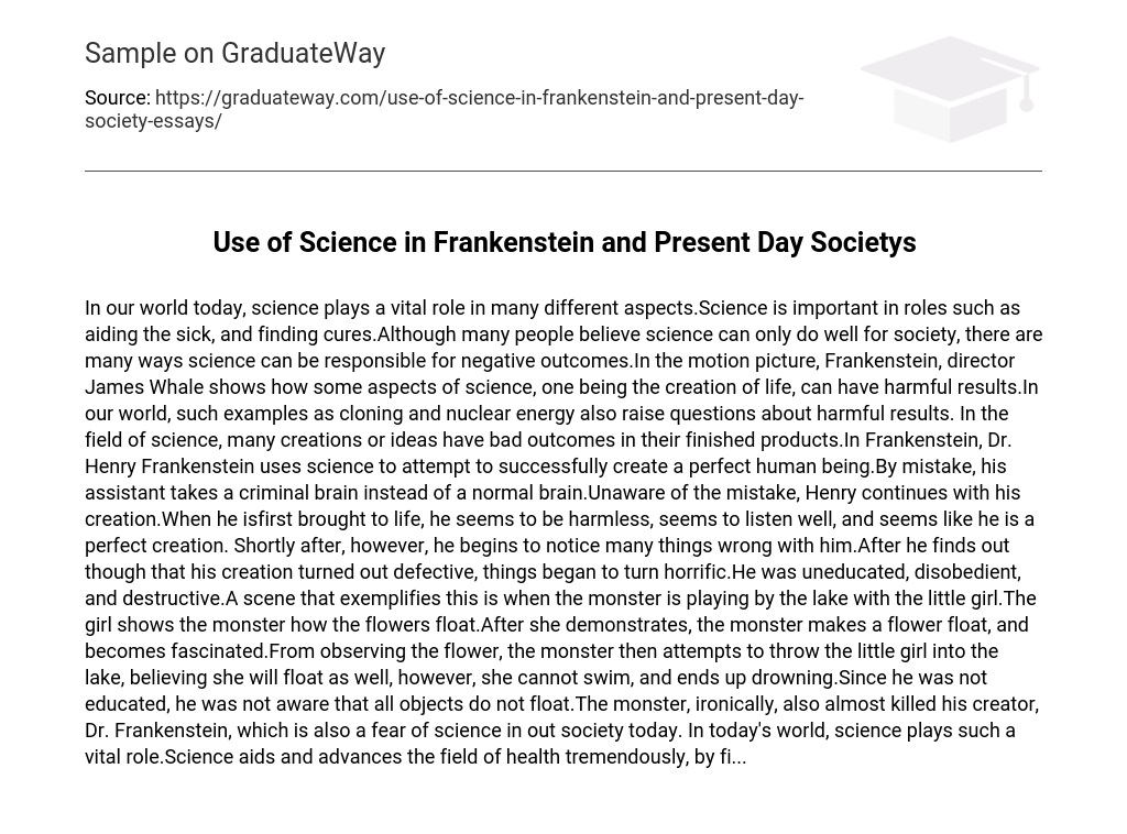 Use of Science in Frankenstein and Present Day Societys