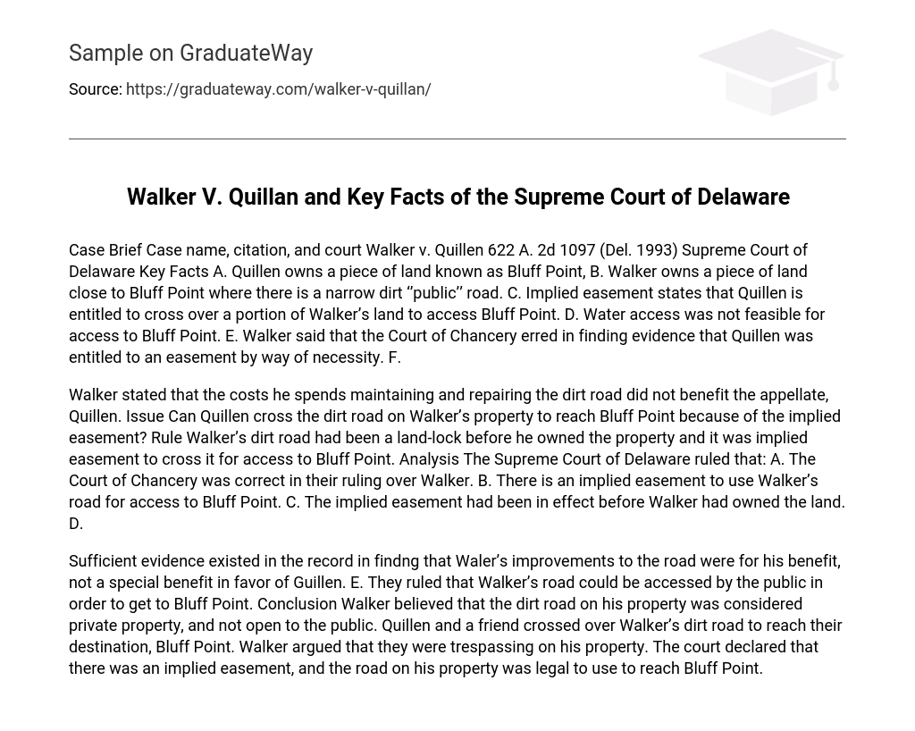 Walker V. Quillan and Key Facts of the Supreme Court of Delaware