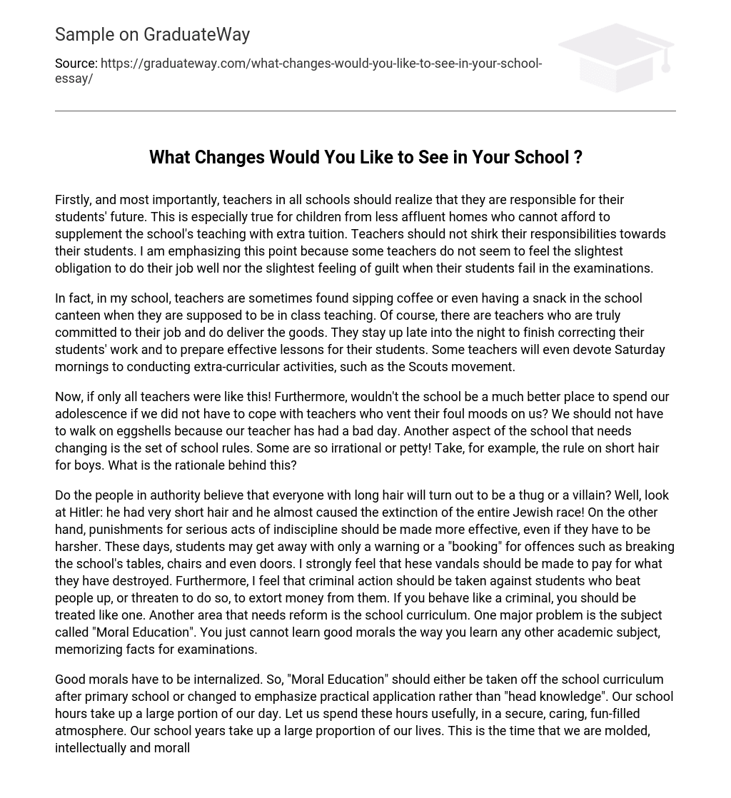 What Changes Would You Like to See in Your School ?