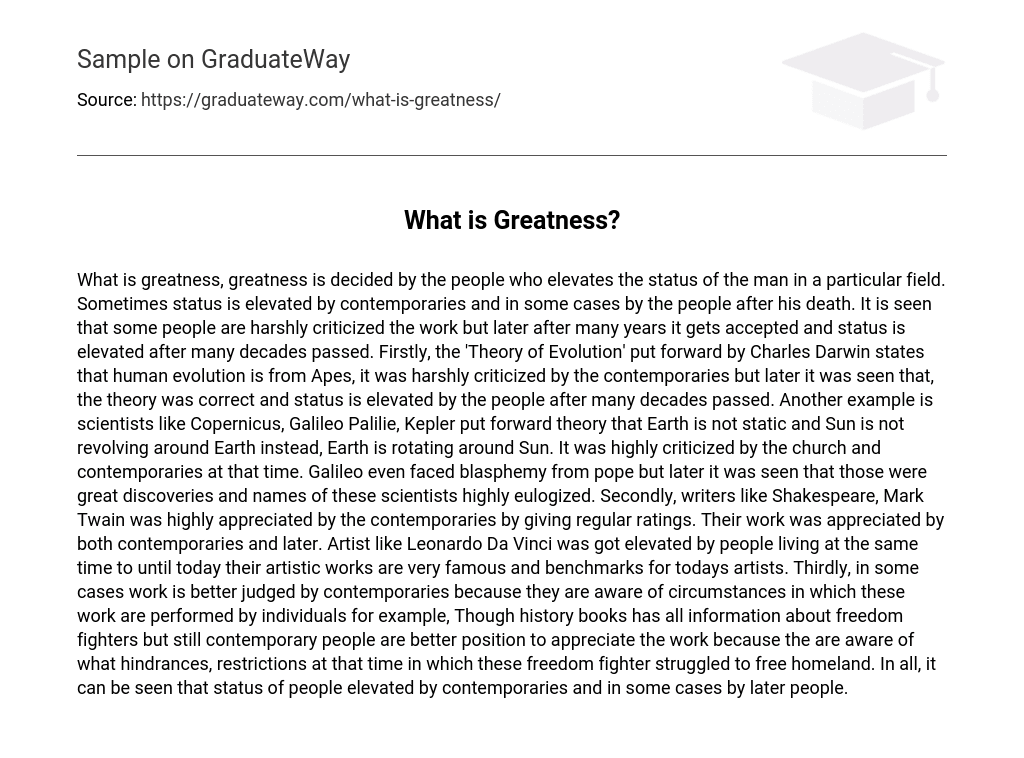 what-is-greatness-313-words-free-essay-example-on-graduateway