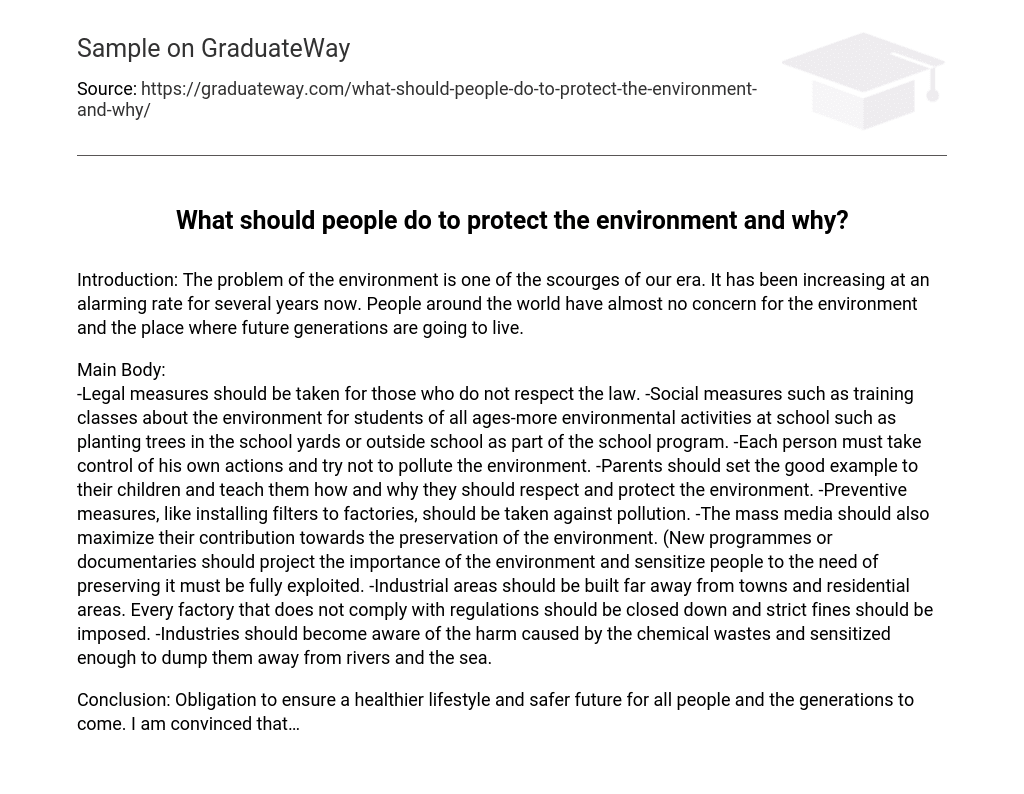 What should people do to protect the environment and why?