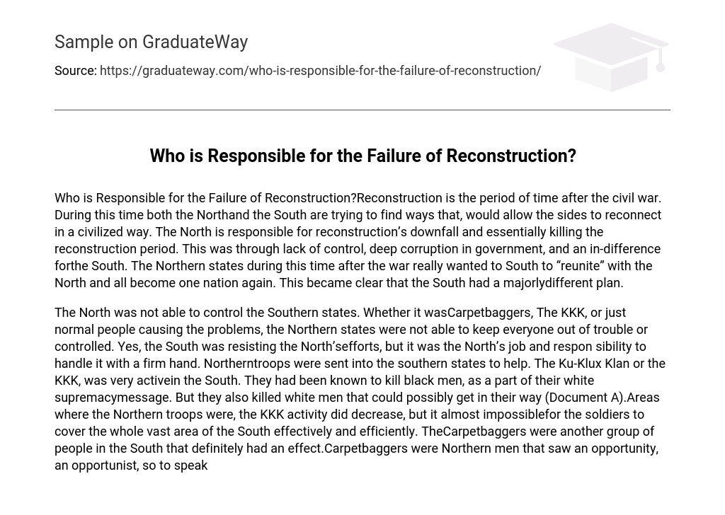 Who is Responsible for the Failure of Reconstruction?