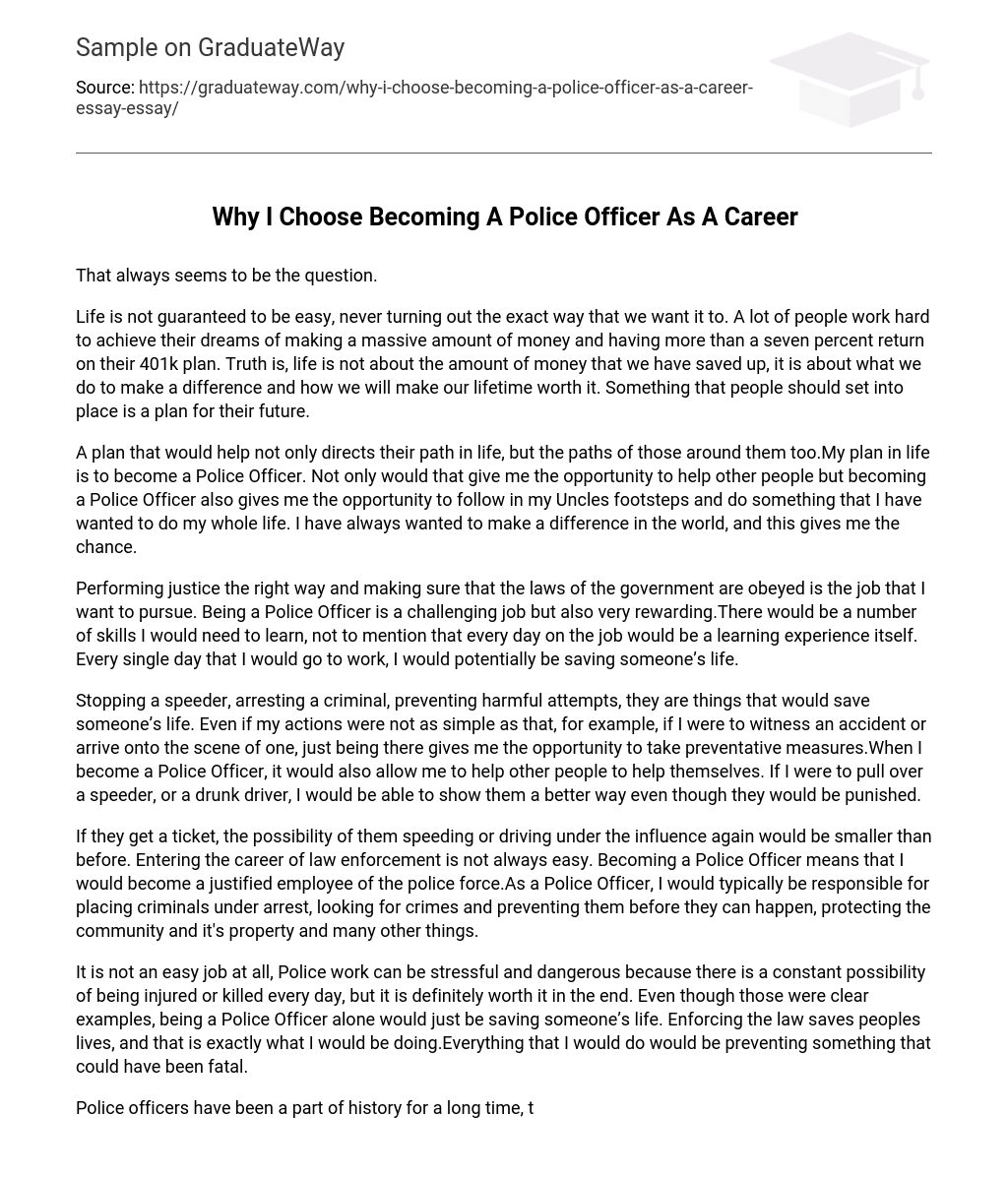 Why I Choose Becoming A Police Officer As A Career