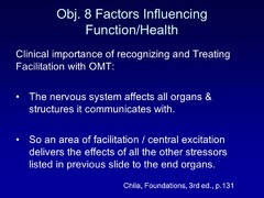 Why is it of clinical importance to recognize & treat Facilitation w/ OMT?